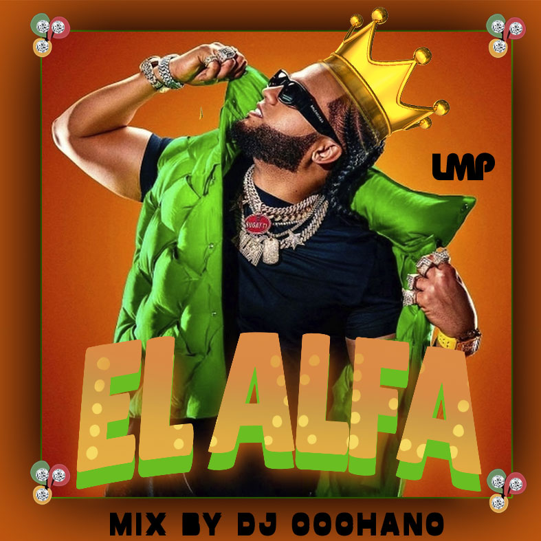 DJ Cochano - El Alfa Dembow Mega Hits Mix