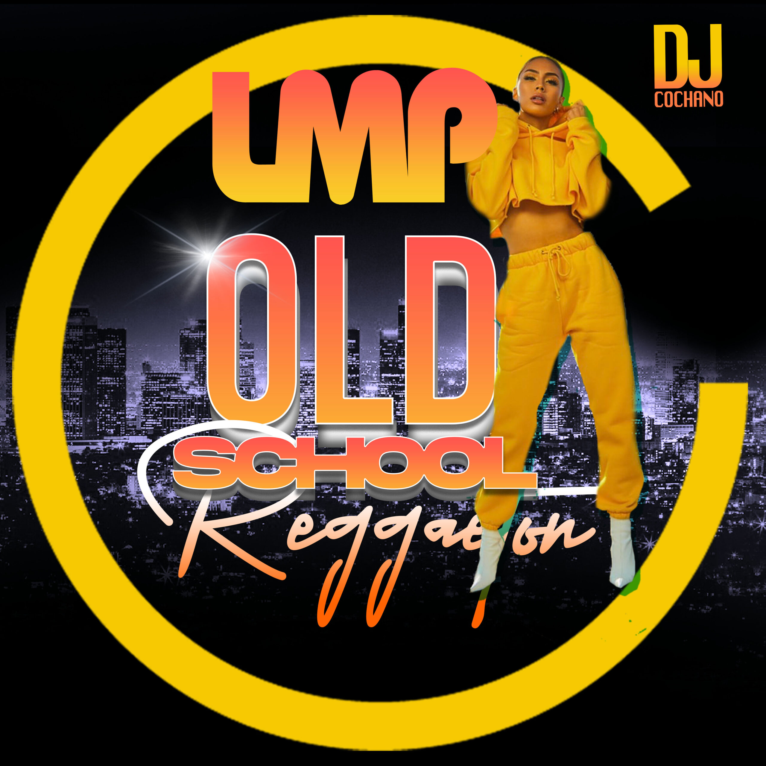 DJ Cochano - LMP Old School Reggaeton Mix