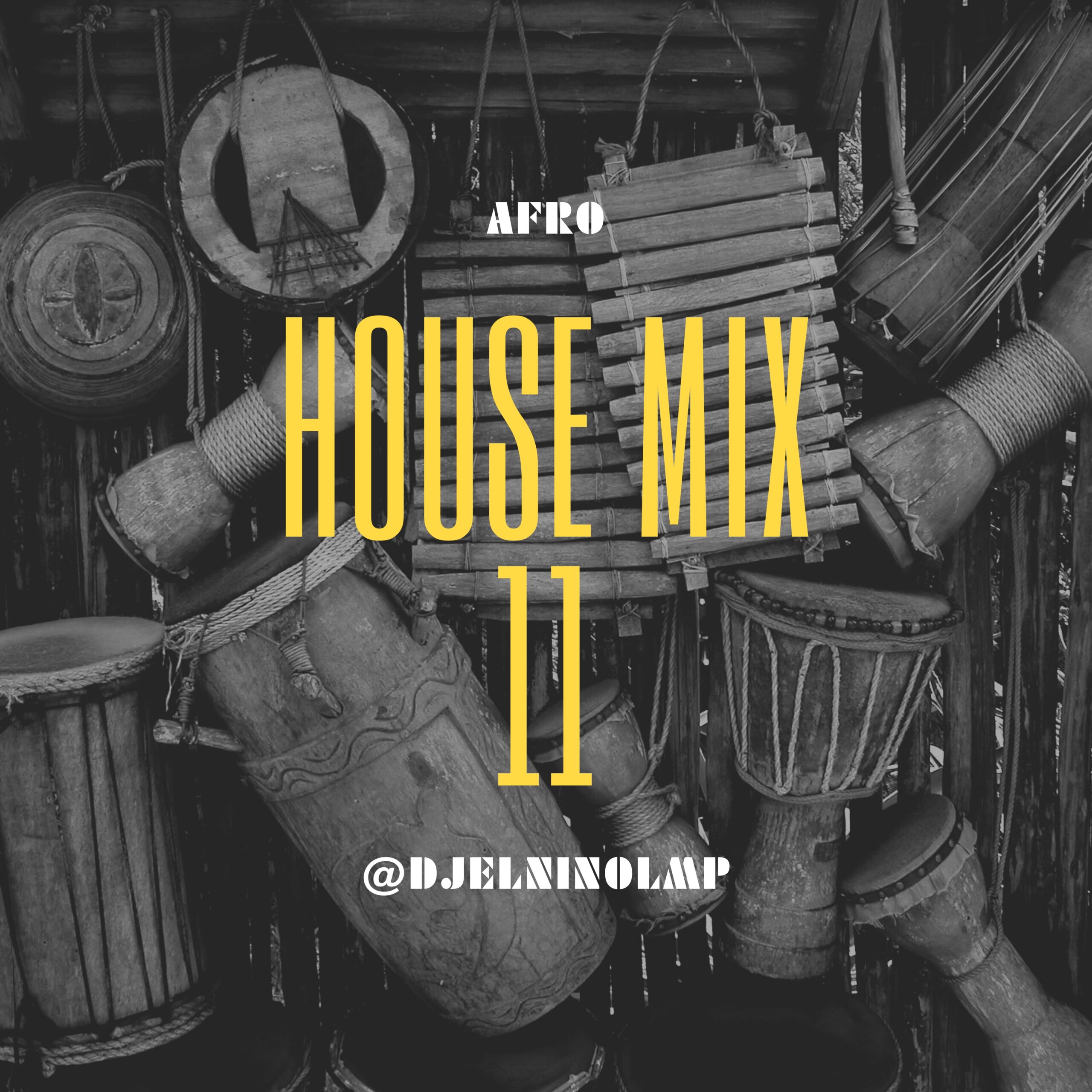 DJ El Nino - House Mix 11 (Afro House)