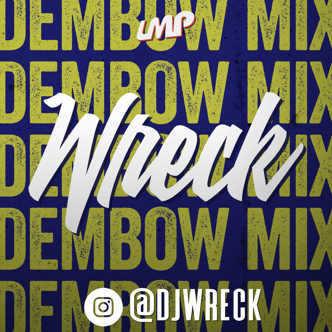 DJ Wreck - Dembow Mix January 2024