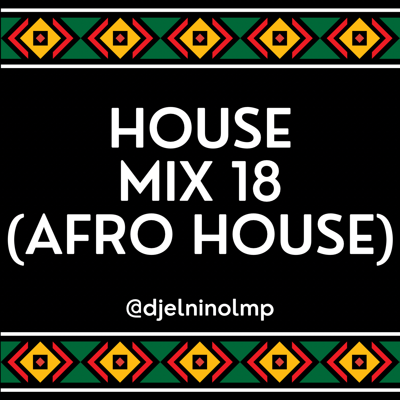 DJ El Nino - House Mix 18 (Afro House)