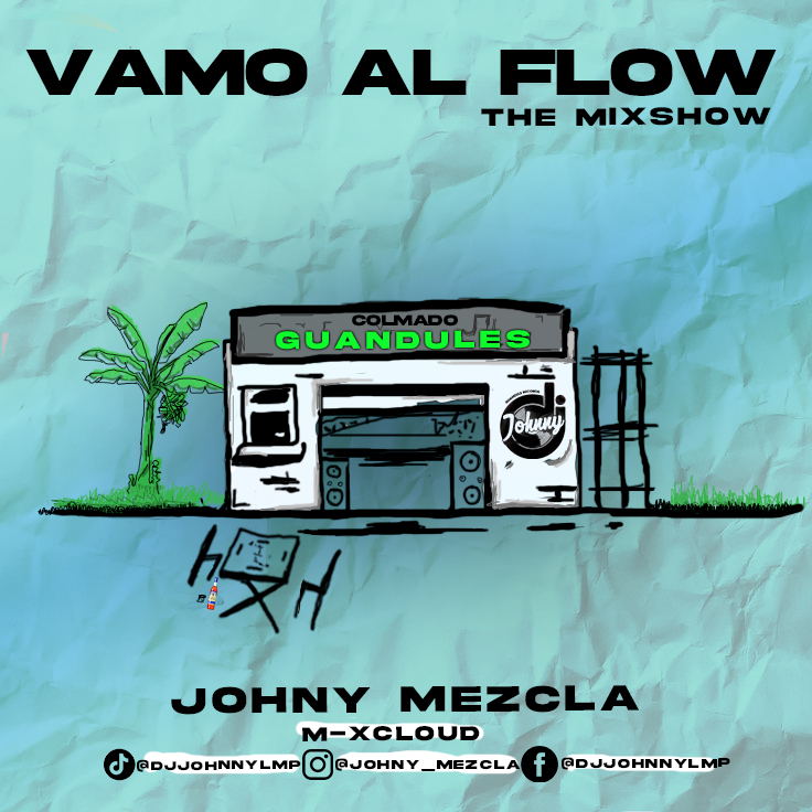 LMP Mixes 0510 : Vamo Al Flow The Mix Show (Reggaeton, Dembow, Bachata)