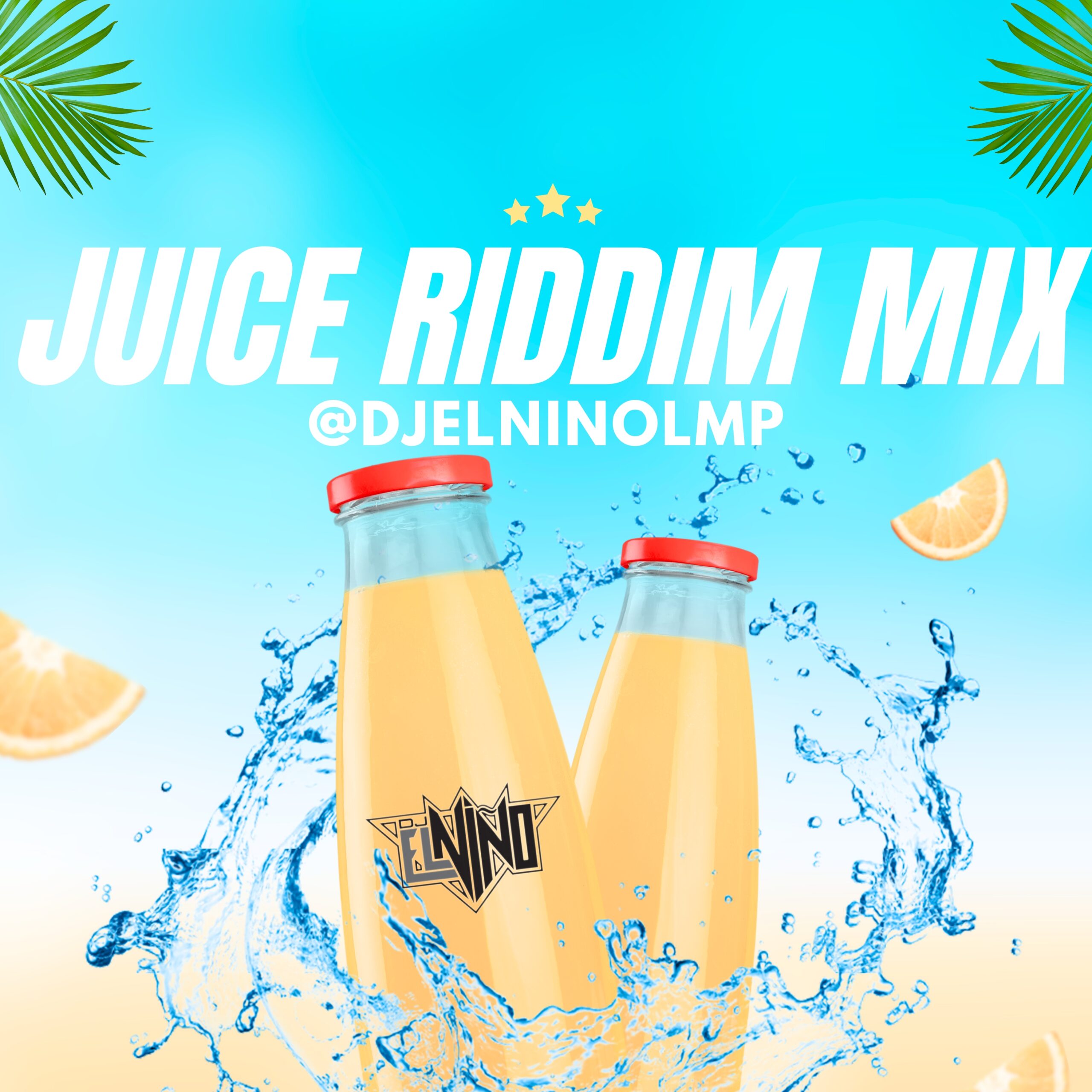 DJ El Nino - Juice Riddim Mix