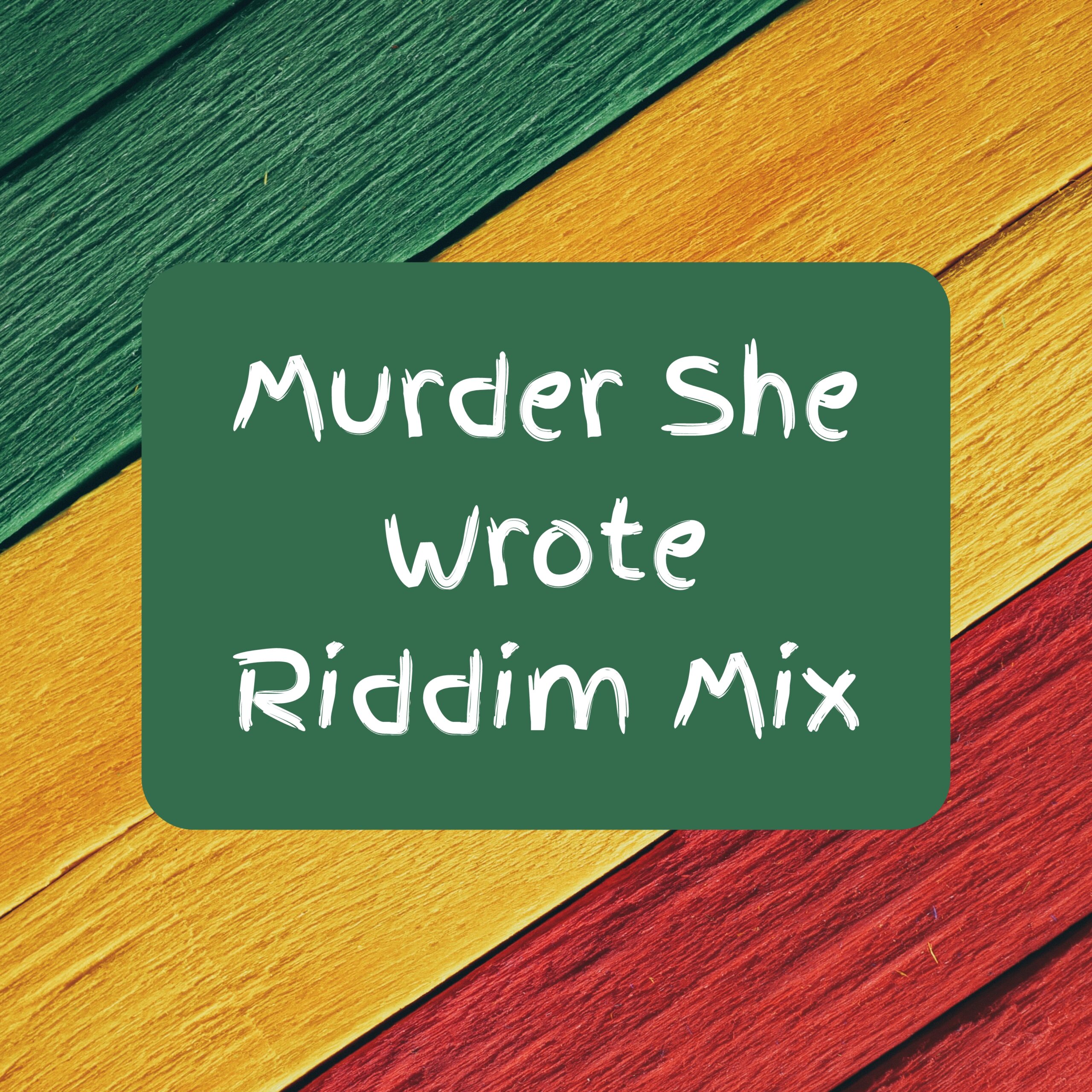 DJ El Nino - Murder She Wrote Riddim Mix
