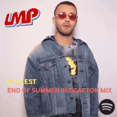 DJ Illest - End of Summer Reggaeton Mix 2024