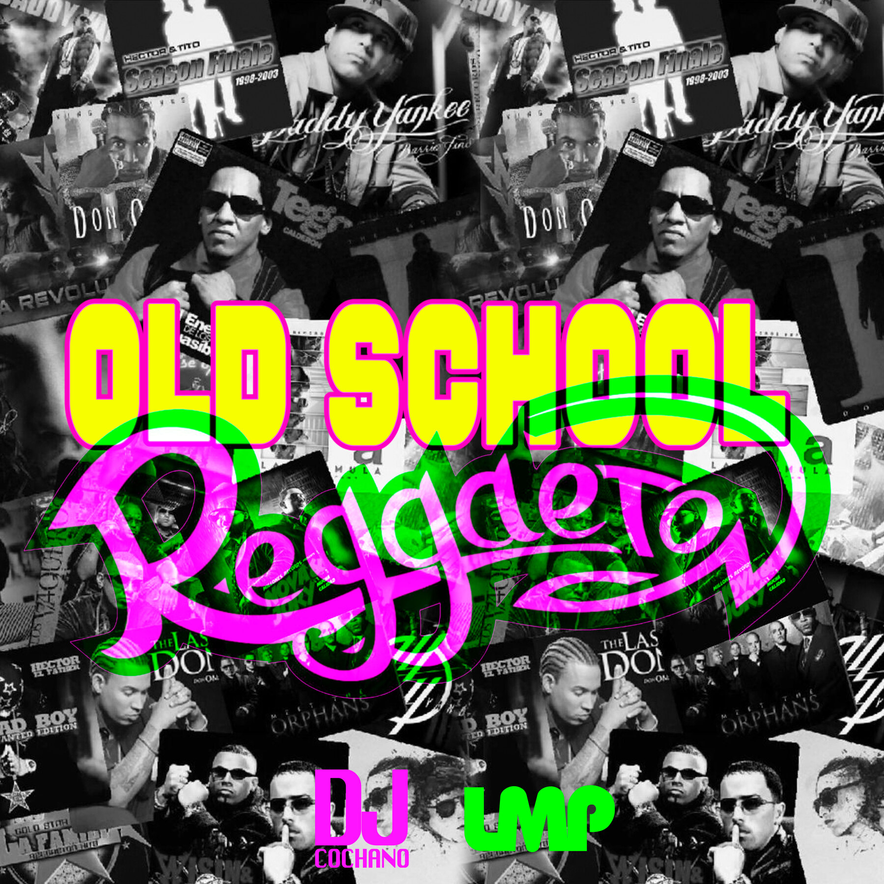 DJ Cochano - Old School Reggaeton Mix