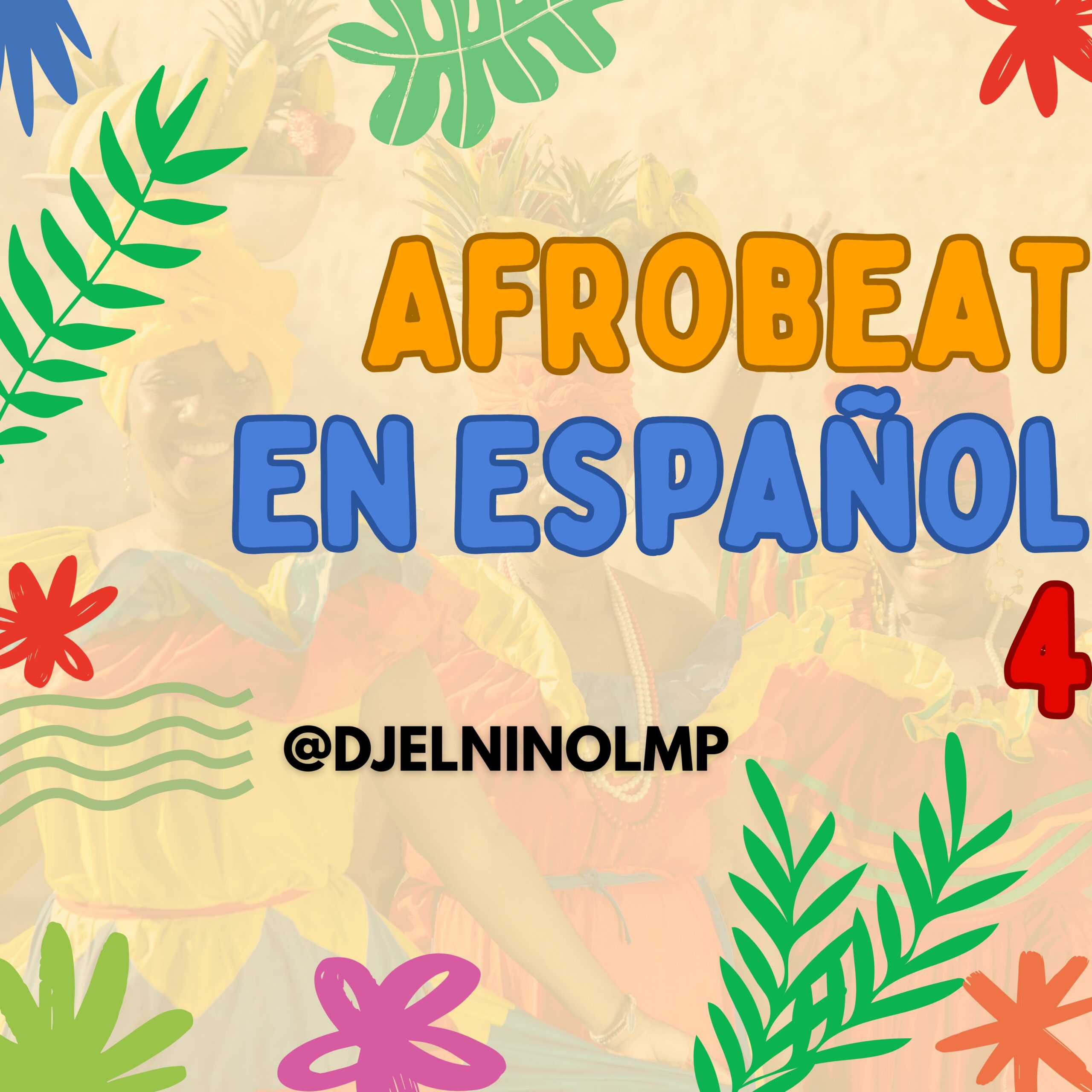 DJ El Nino - Afrobeat En Espanol Part 4