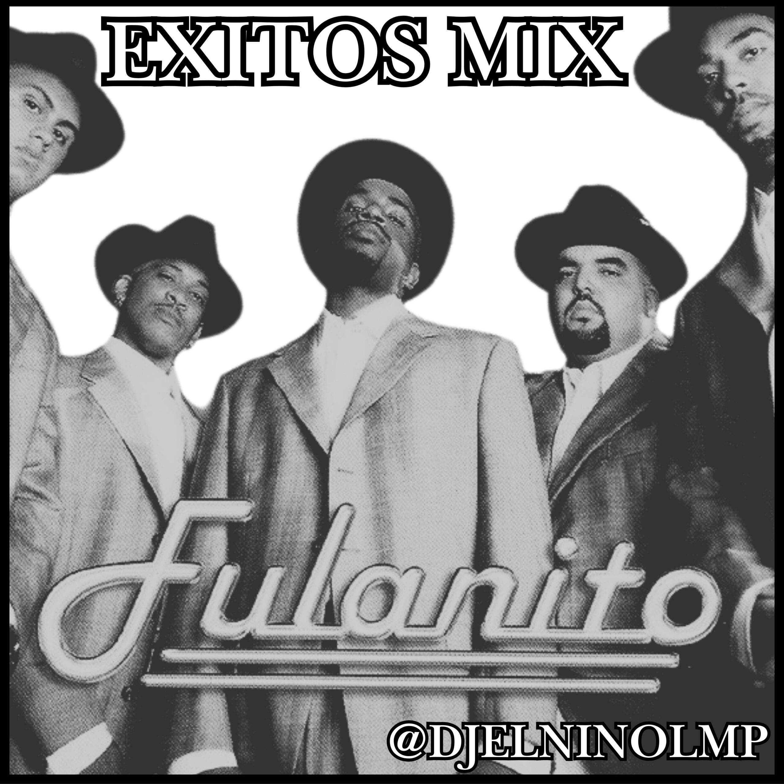 DJ El Nino - Fulanito Exitos Mix