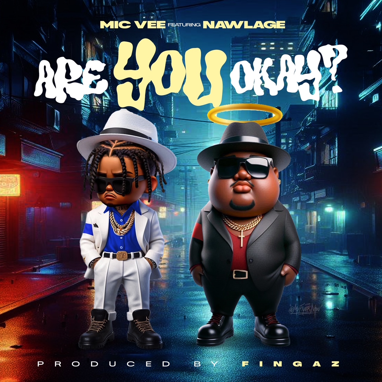 Mic Vee Feat Nawlage - Are You Okay