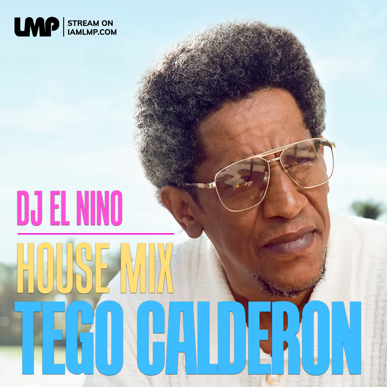 Tego Calderon House Mix