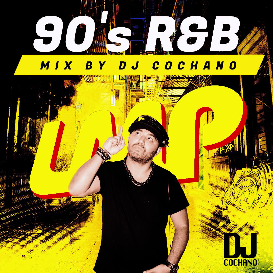 DJ Cochano - 1990s R&B Mix