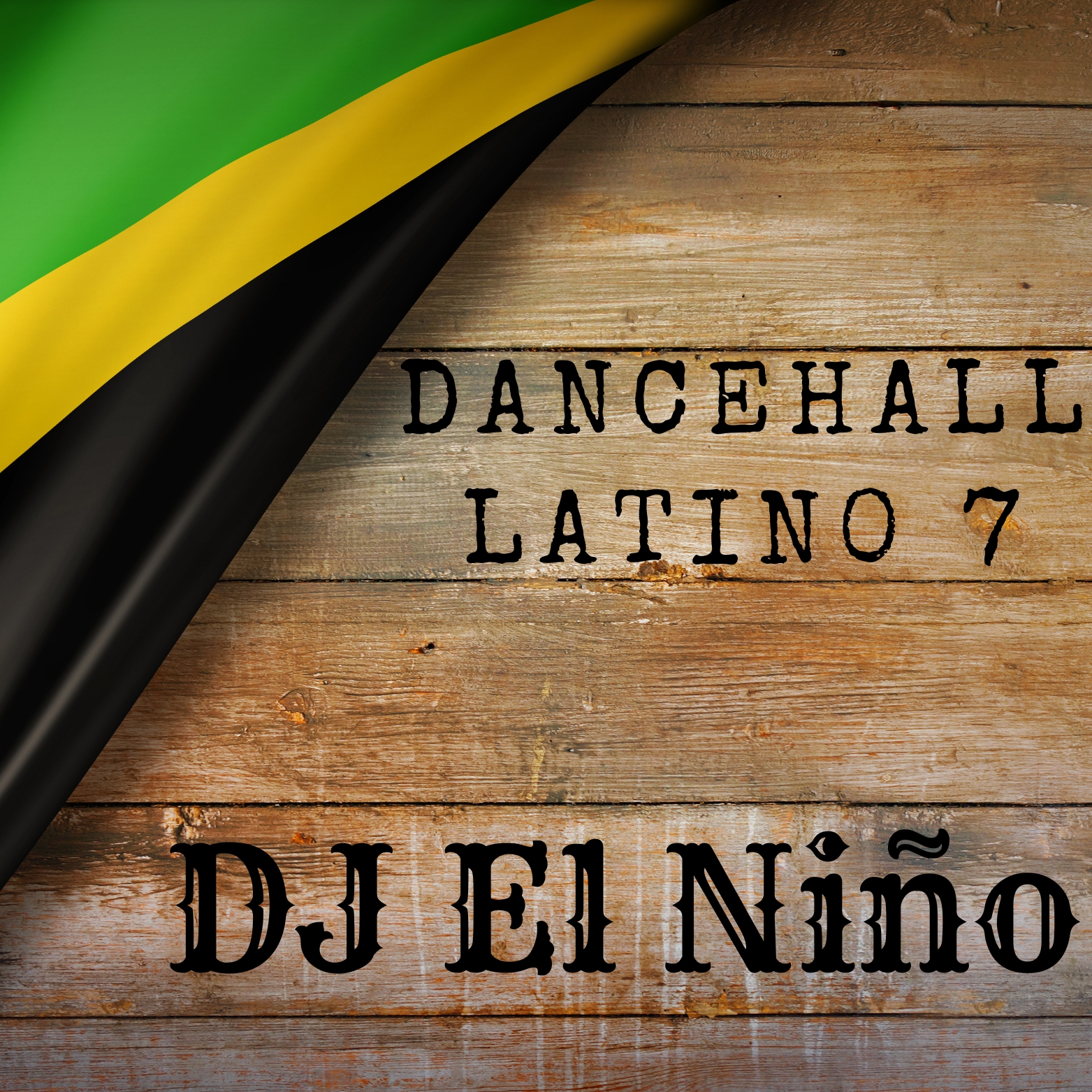DJ El Nino - Dancehall Latino 7