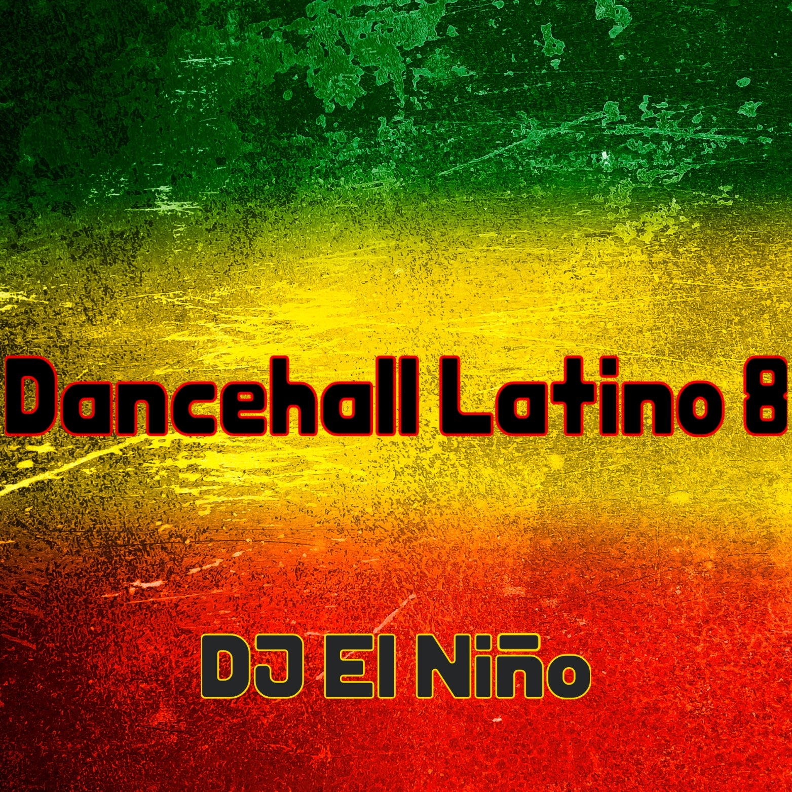 DJ El Nino - Dancehall Latino 8
