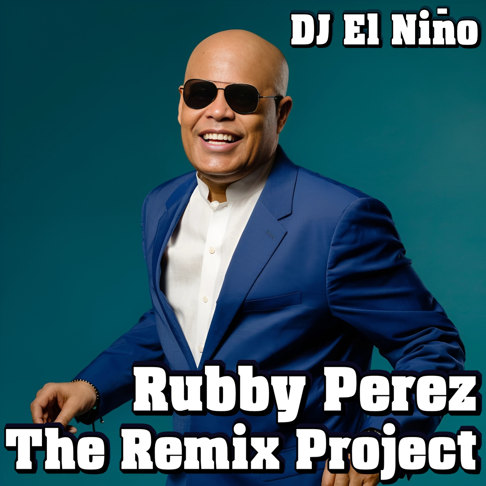 DJ El Niño - The Rubby Perez Remix Project