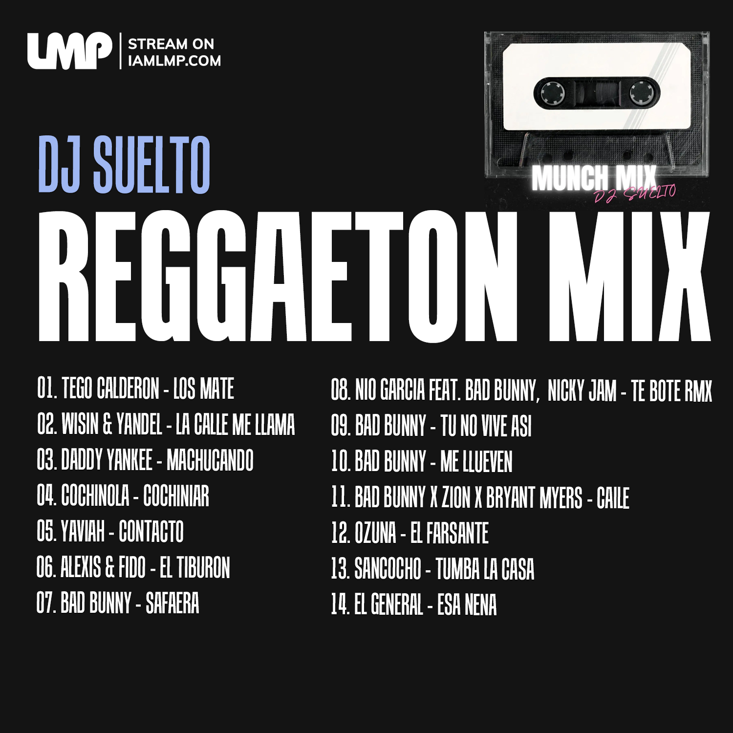 Munch Mini Reggaeton Mix