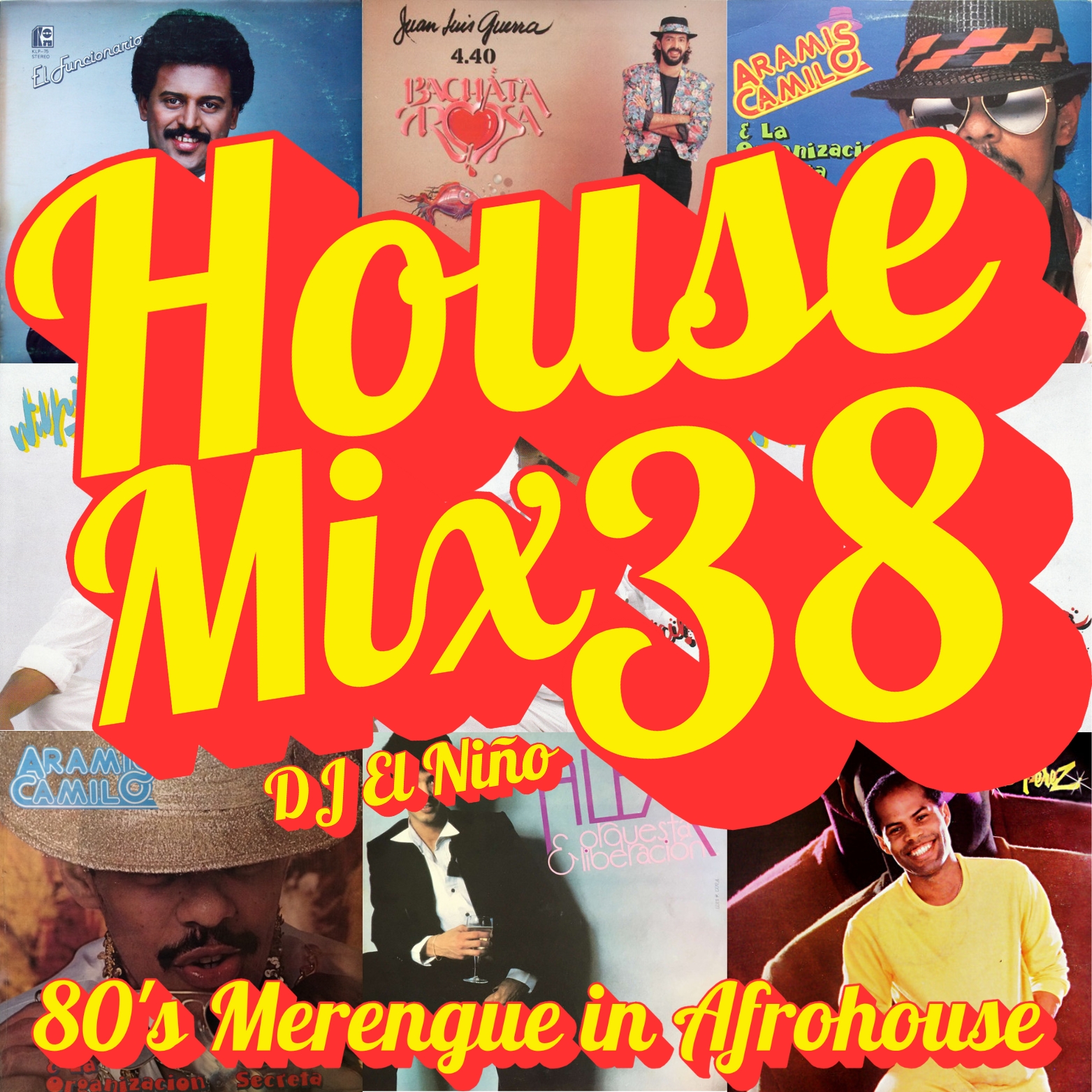 DJ El Niño - House Mix 38 (80's Merengue in Afrohouse)