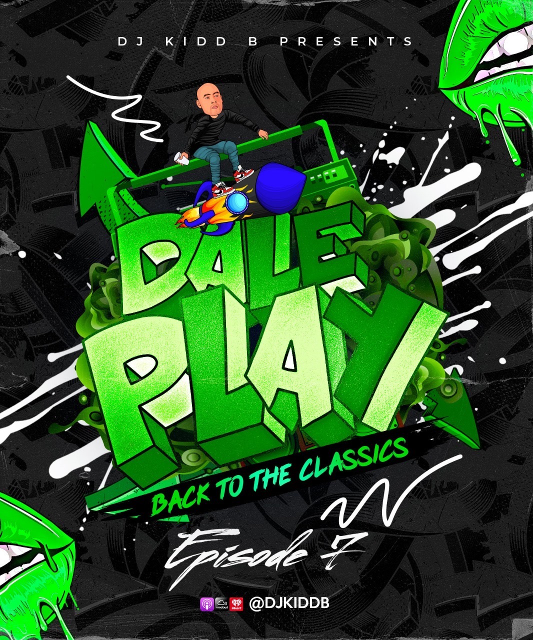 DJ Kidd B - Dale Play Episode 7 – The Classics
