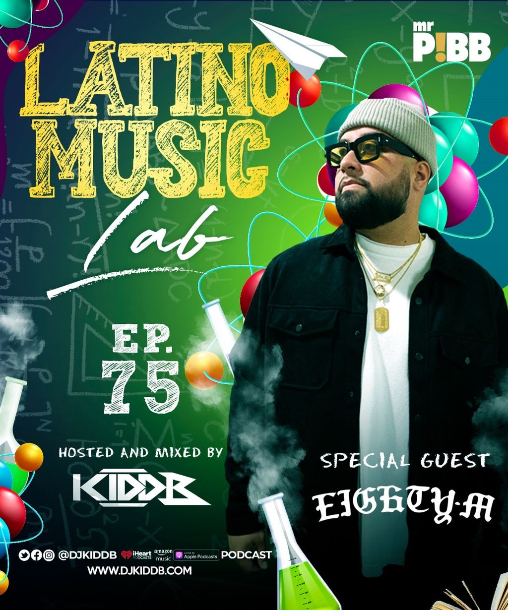DJ Kidd B - Latino Music Lab Podcast Episode 0075