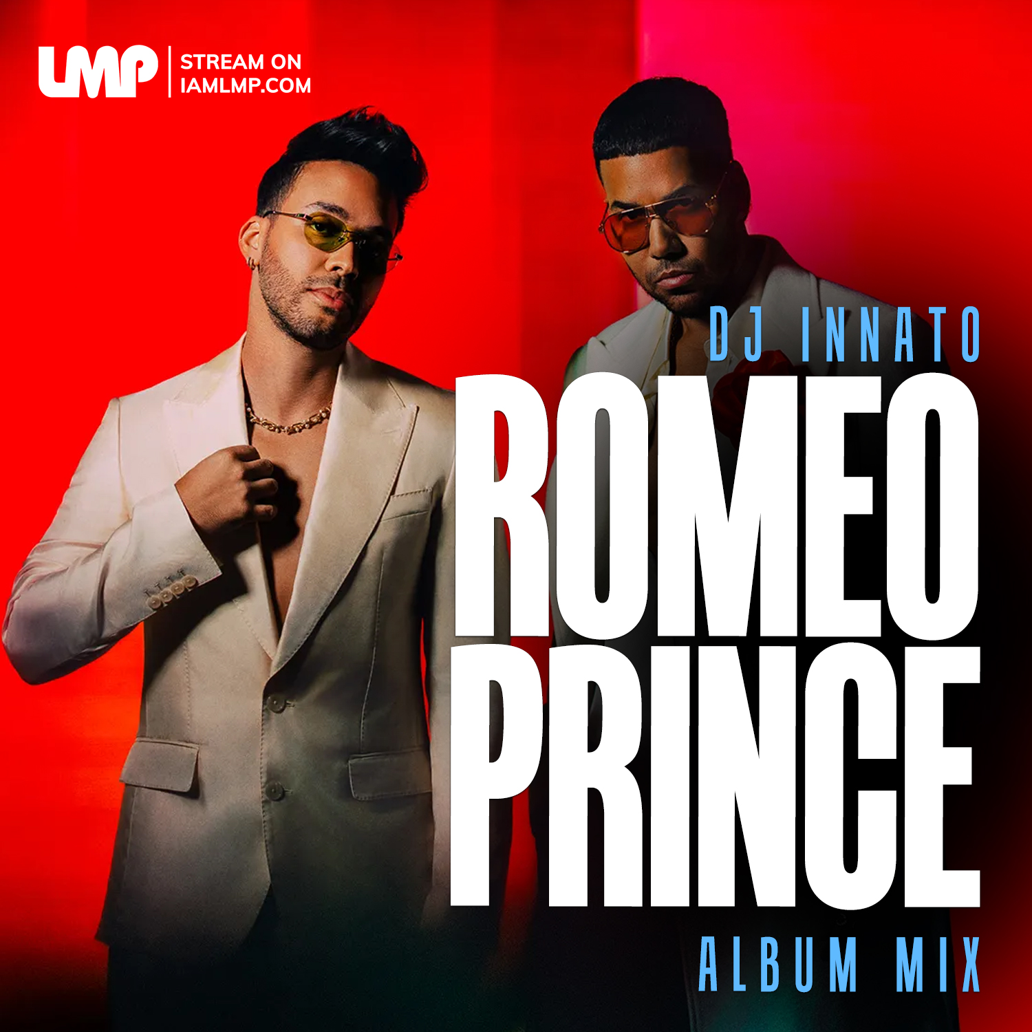 Romeo Santos, Prince Royce - Better Late Than Never Album Mix