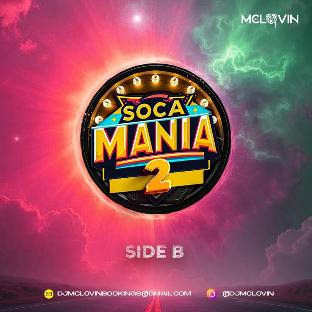 DJ McLovin - Soca Mania 2 Mixtape Side B (2026)