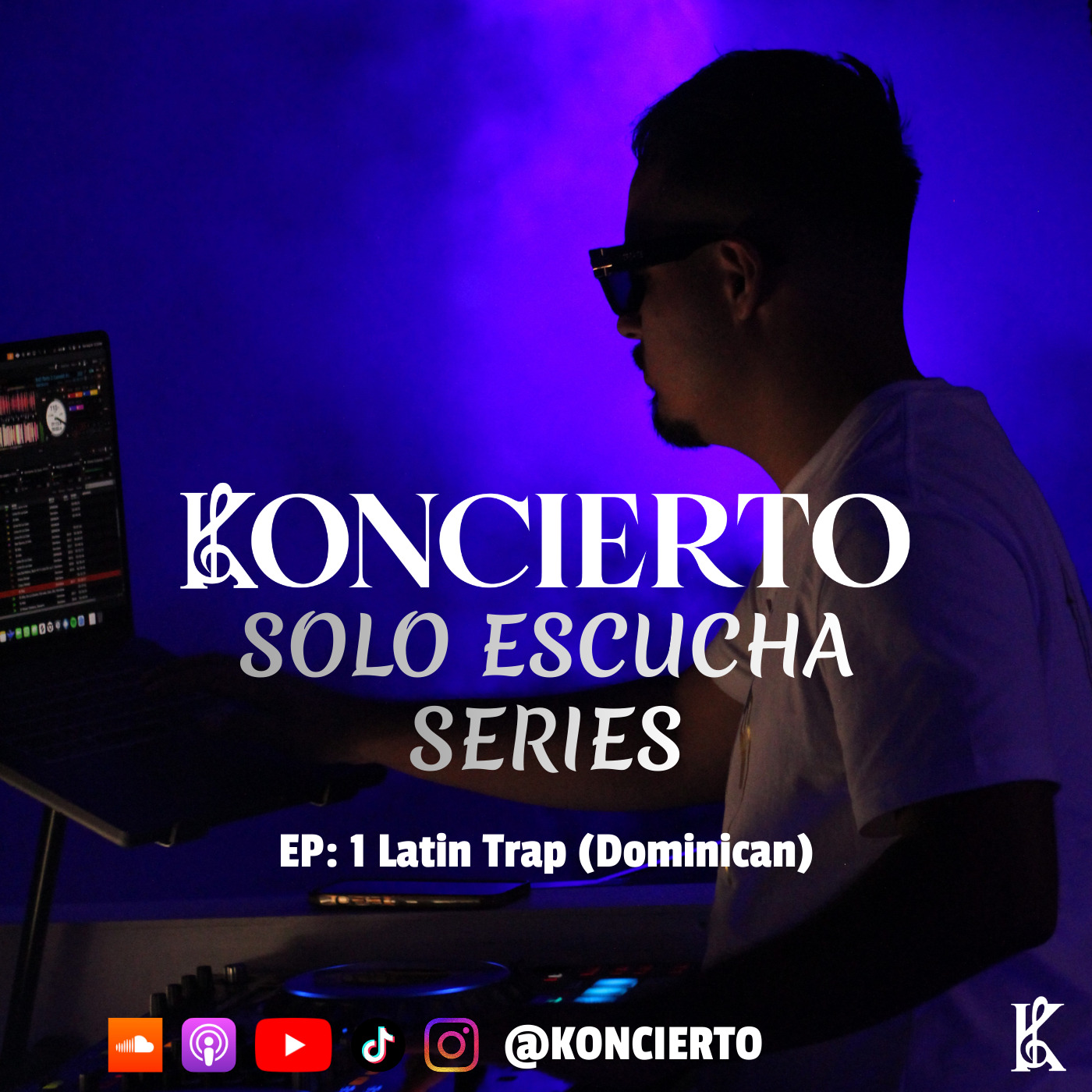 DJ Koncierto - Solo Escucha Escucha Episdoe 01 - Latin Trap Dominicano