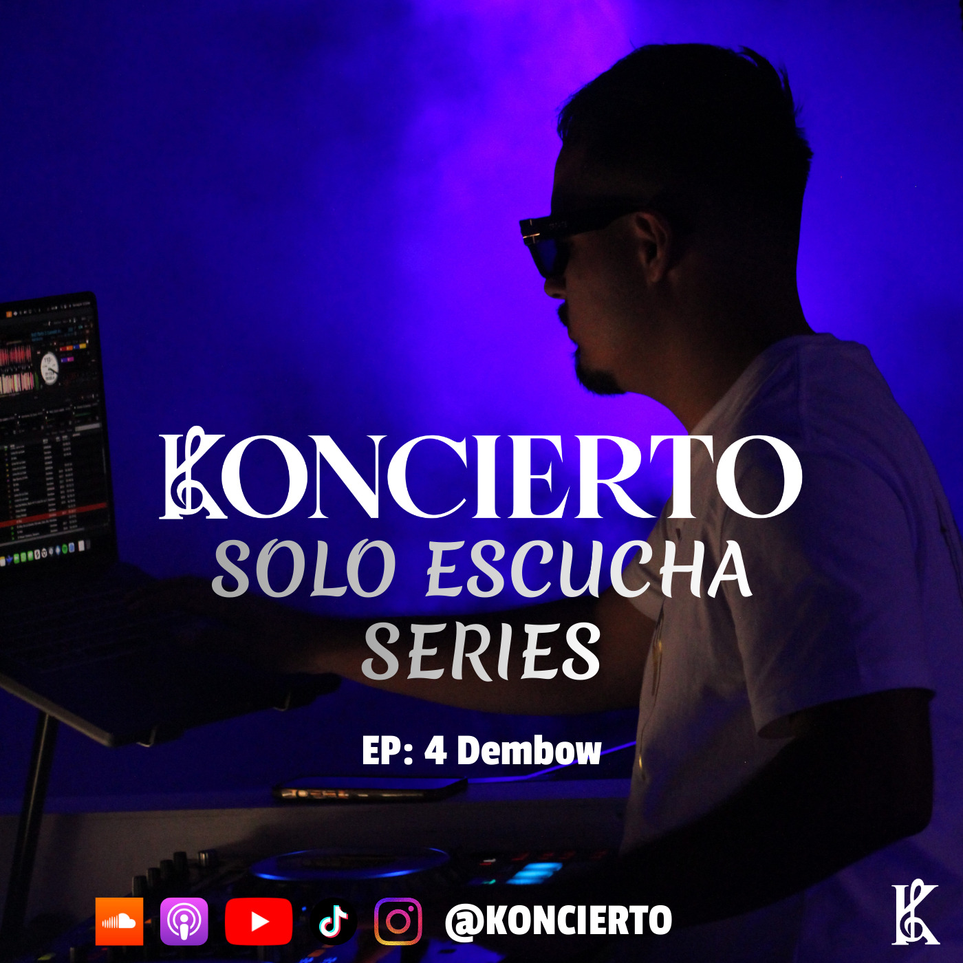 DJ Koncierto - Solo Escucha Escucha Episdoe 04 - Dembow