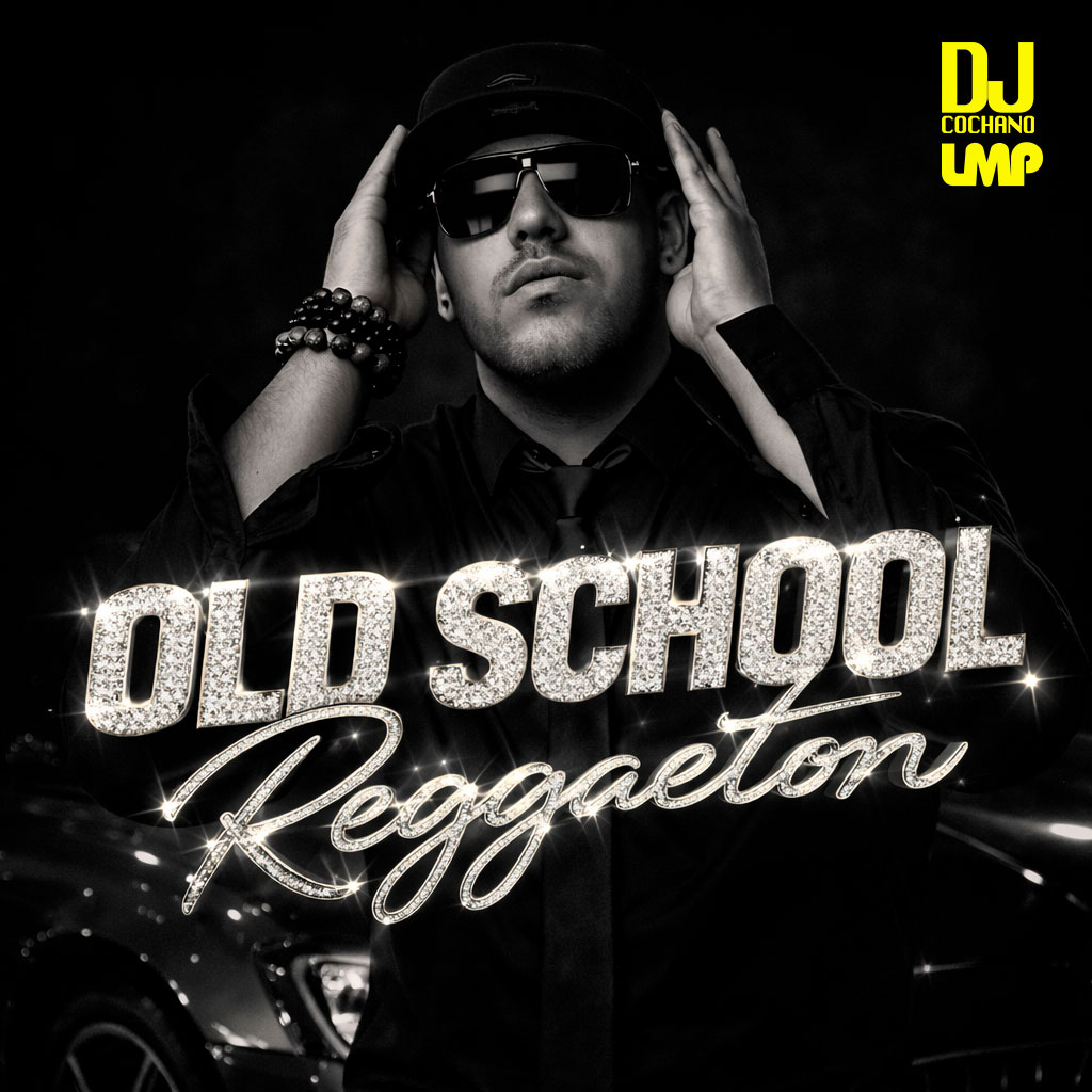 DJ Cochano - Old School Reggaeton Mix April 2026
