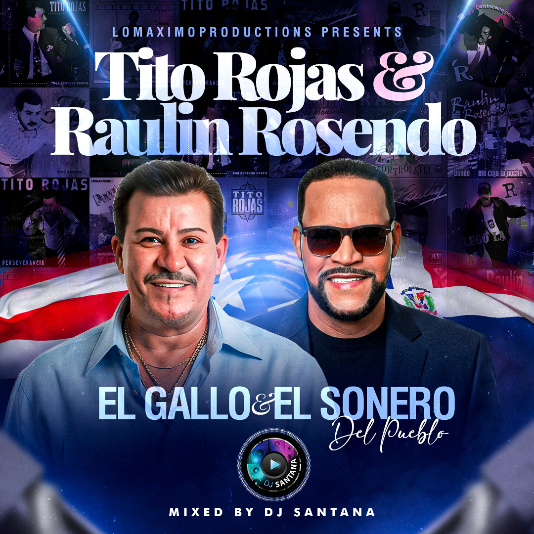 Tito Rojas Vs Raulin Rosendo: El Gallo & El Sonero Del Pueblo