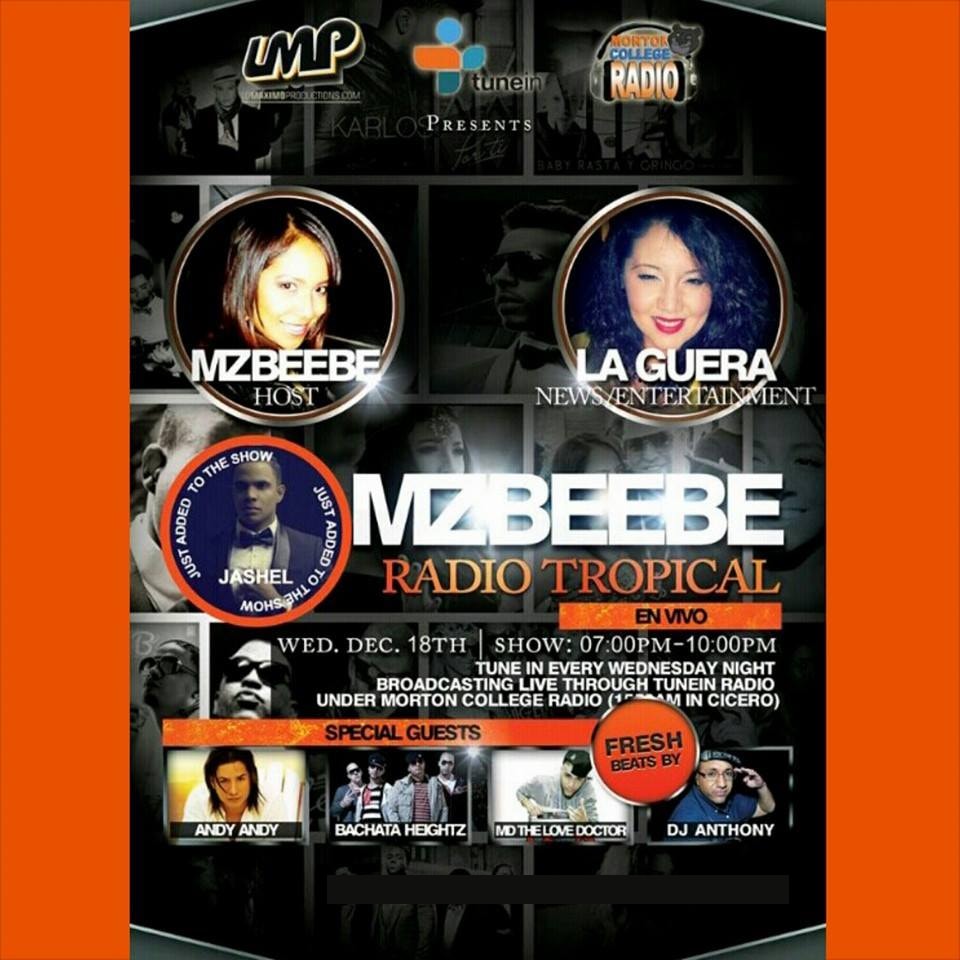 Flyer for MzBeebe Radio Tropical, presented by LMP, TuneIn and Morton College Radio — hosted by MzBeebe, Wednesday 18 December, 7–10 PM, special guests Andy Andy, Bachata Heightz and MD The Love Doctor, fresh beats by DJ Anthony