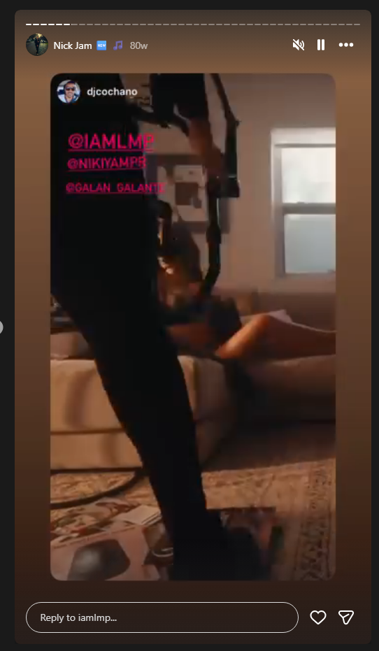 LMP DJ djcochano's Instagram story for “Dile a ÉL”: a clip of the video, tagging @iamlmp