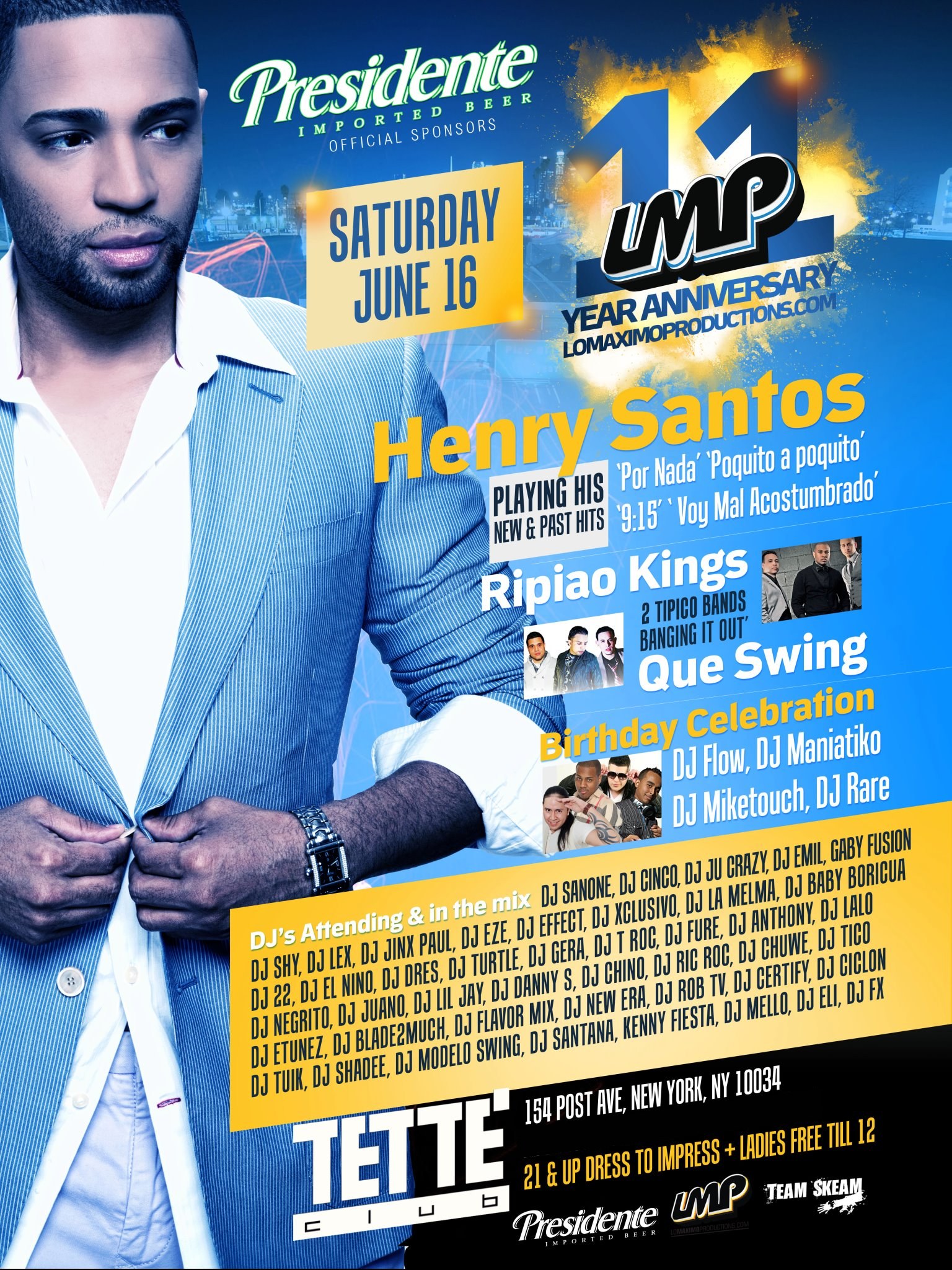 LMP's flyer for its 11 Year Anniversary, Saturday June 16 at Tetté Club, 154 Post Ave, New York — Henry Santos “playing his new & past hits” (“Por Nada”, “Poquito a Poquito”, “9:15”, “Voy Mal Acostumbrado”), Ripiao Kings, Que Swing and a long list of DJs “attending & in the mix”, with Presidente as official sponsor