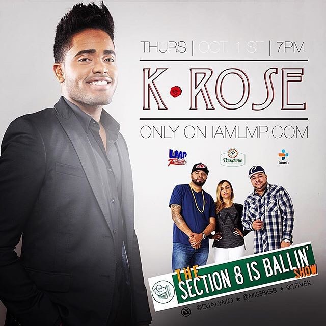 Flyer for LMP Radio's “The Section 8 Is Ballin' Show” — Thursday 1 October, 7 PM, K•Rose, only on IAMLMP.com — with the show's team (@djalymo, @missbigb, @tfivek) and the LMP Radio, Presidente and TuneIn logos