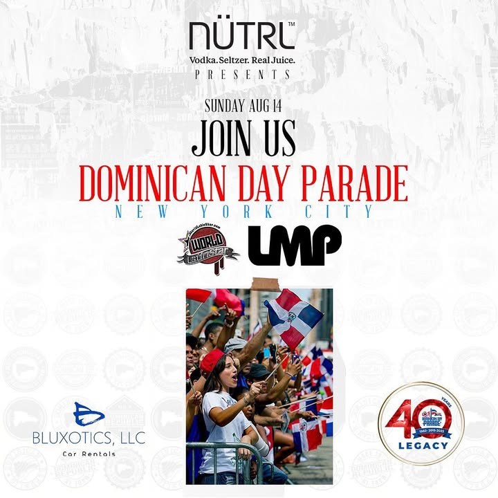 The “NÜTRL presents” flyer for the Dominican Day Parade, Sunday 14 August, with the World Latin Star and LMP logos