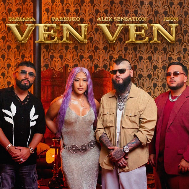 Cover art for “Ven Ven” by Fariana, Farruko, Alex Sensation and Jeon
