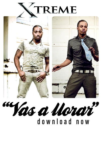 LMP's 2010 homepage feature: the XTREME logo above photos of the duo's two members, then “Vas a Llorar” and “download now”